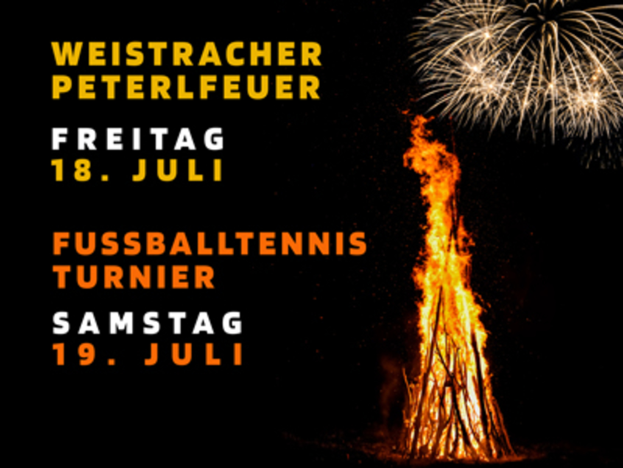 Weistracher Peterlfeuer & 8. Fussballtennis Turnier